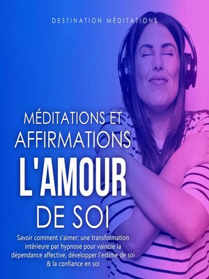 cover image of Méditations et Affirmations--L'Amour de Soi